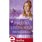 Lindsey Johanna - Miláčkovo pokušení – Hledejceny.cz