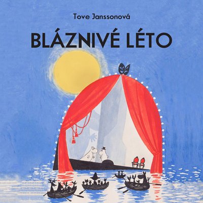 Bláznivé léto - Janssonová Tove - Vlasák J. – Hledejceny.cz