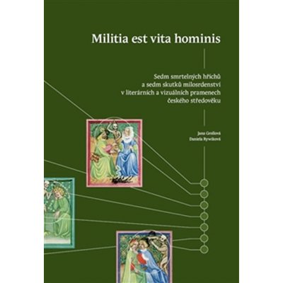 Grollová Jana: Militia est vita hominis Kniha – Hledejceny.cz