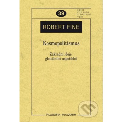 Kosmopolitismus - Robert Fine – Hledejceny.cz