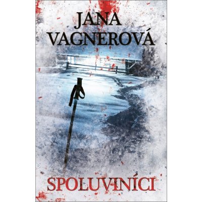 Spoluviníci - Vagnerová Jana – Hledejceny.cz