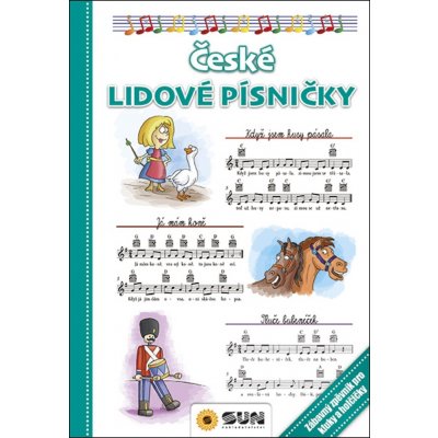 České lidové písničky zábavný zpěvník pro kluky a holčičky – Zboží Dáma