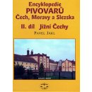 Kniha Encyklopedie pivovarů Čech, Moravy a Slezska, II. díl Jižní Čechy Pavel Jákl