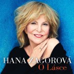 Hana Zagorová - O LASCE – Zboží Dáma