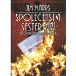 Společenství sester růží - Jim Marrs – Hledejceny.cz