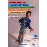 Cvičení a terapie pro děti s autismem, Aspergerovým syndromem, ADD, ADHD ... – Sleviste.cz