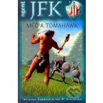 Agent J. F. K. 03: Meč a tomahawk Miroslav Žamboch, Jiří Walke – Hledejceny.cz