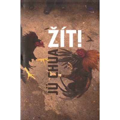 Žít! - Jü Chua