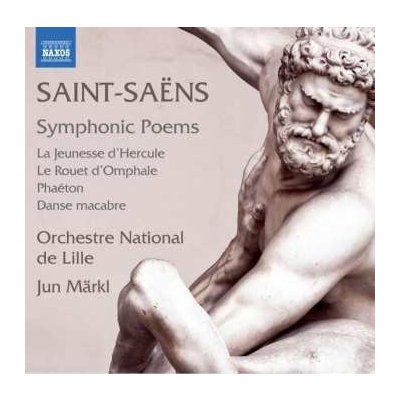 Camille Saint-Saëns - Symphonic Poems CD