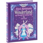 Alice's Adventures in Wonderland and Through the Looking Glass (Barnes & Noble Collectible Classics: Children's Edition) – Hledejceny.cz