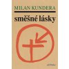 Kniha Směšné lásky - Milan Kundera