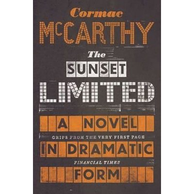 The Sunset Limited - C. Mccarthy – Hledejceny.cz