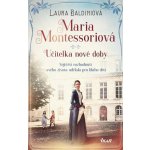 Maria Montessoriová - Baldiniová Laura – Hledejceny.cz