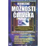 Neomezené možnosti člověka - Tichoplavov Vitalij, Tichoplavová Taťjana – Hledejceny.cz