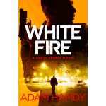 White Fire - A fast-paced espionage thriller from the Sunday Times bestselling co-author of The Private series by James Patterson (Hamdy Adam) – Hledejceny.cz