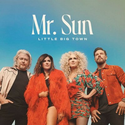 Little Big Town - Mr. Sun CD – Zbozi.Blesk.cz