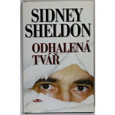 Odhalená tvář - Sidney Sheldon – Hledejceny.cz