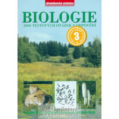 Biologie - 2000 test.otázek a odpovědí -3.dop.vydání - Kincl,Chalupová ...