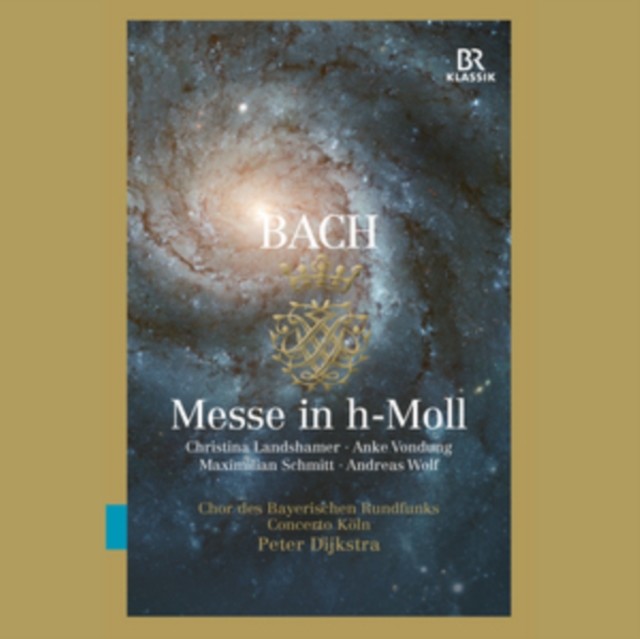 BR KLASSIK CHOR DES BR & DIJKSTRA - Bachmass In B Minor DVD