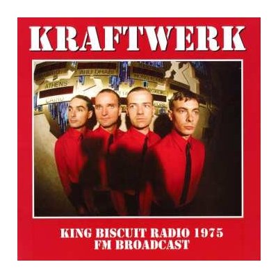 KRAFTWERK - King Biscuit Radio 1975 Fm Broadcast LP – Hledejceny.cz