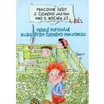 Pracovní sešit z českého jazyka pro 5. třídu 1. díl - Pracovní sešit ZŠ - Jana Potůčková – Hledejceny.cz