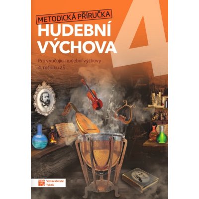 Hudební výchova pro 4. ročník ZŠ metodická příručka – Hledejceny.cz