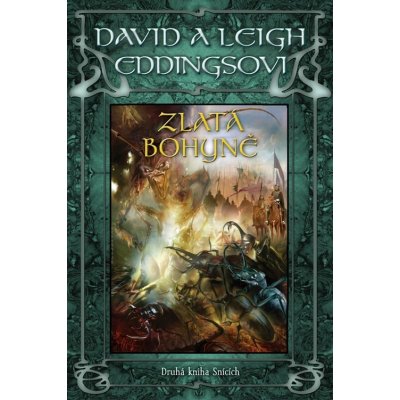 Zlatá bohyně - David Eddings – Hledejceny.cz