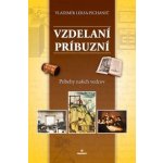 Vzdelaní príbuzní - Vladimír Leksa-Pichanič – Hledejceny.cz