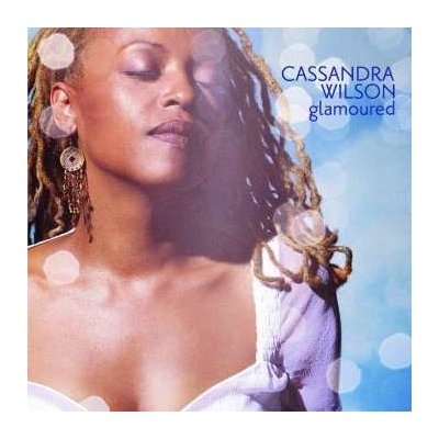 Cassandra Wilson - Glamoured LP