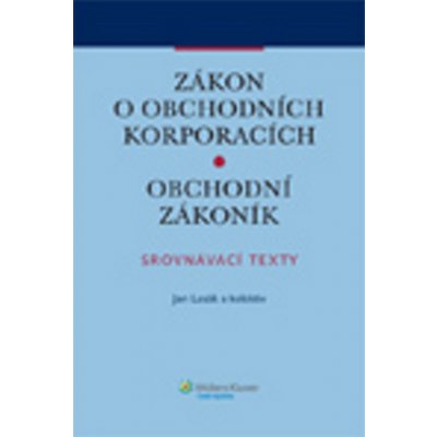 Zákon o obchodních korporacích. Obchodní zákoník. – Hledejceny.cz