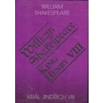 Král Jindřich VIII. / King Henry VIII. - William Shakespeare – Hledejceny.cz