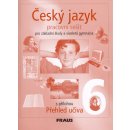 Český jazyk 6.r.ZŠ a prima víceletého gymnázia-pracovní - Krausová,Teršová