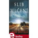 Slib mlčení - Linda Castillo