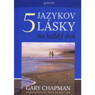 5 jazykov lásky na každý deň - Gary Chapman – Zboží Mobilmania