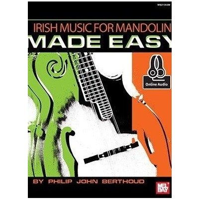 Philip John Berthoud Irish Music For Mandolin Made Easy noty tabulatury na mandolínu + audio – Hledejceny.cz