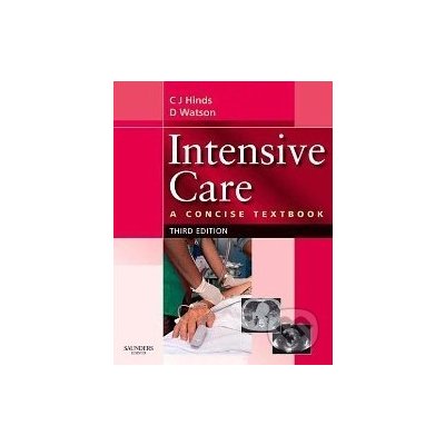 Intensive Care: A Concise Textbook – Hledejceny.cz