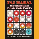 Taj Mahal - Columbia & Private Music A's & B's 2CD – Hledejceny.cz