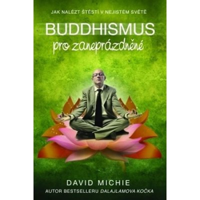 Buddhismus pro zaneprázdněné lidi – Zboží Mobilmania