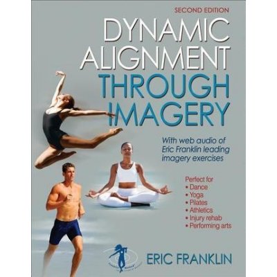 Dynamic Alignment Through Imagery E. Franklin