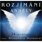 Usínání s anděly - 24 relaxačních pohádek - Miroslava Mašková – Hledejceny.cz