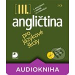 Angličtina pro jazykové školy III. 2CD - Stella Nangonová – Hledejceny.cz