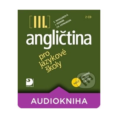 Angličtina pro jazykové školy III. 2CD - Stella Nangonová – Hledejceny.cz