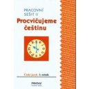 Procvičujeme češtinu pracovní sešit pro 3. ročník 2. díl - 3. ročník - Hana Mikulenková, Radek Malý