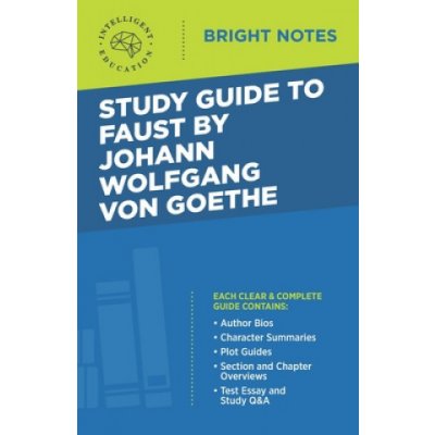 Study Guide to Faust by Johann Wolfgang von Goethe – Hledejceny.cz