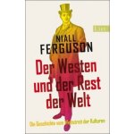 Der Westen und der Rest der Welt - Niall Ferguson – Hledejceny.cz