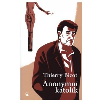 Anonymní katolík Bizot Thierry