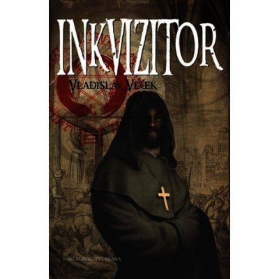 Inkvizitor - Vladislav Vlček – Hledejceny.cz