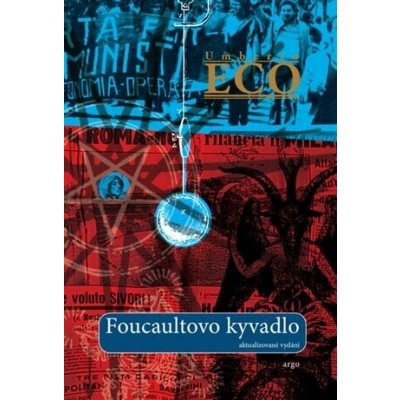 Foucaultovo kyvadlo - Umberto Eco – Zboží Mobilmania