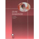 Zevní zvukovod - Jan Mejzlík, Karel Pokorný – Hledejceny.cz