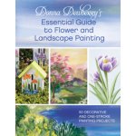 Donna Dewberry's Essential Guide to Flower and Landscape Painting – Hledejceny.cz